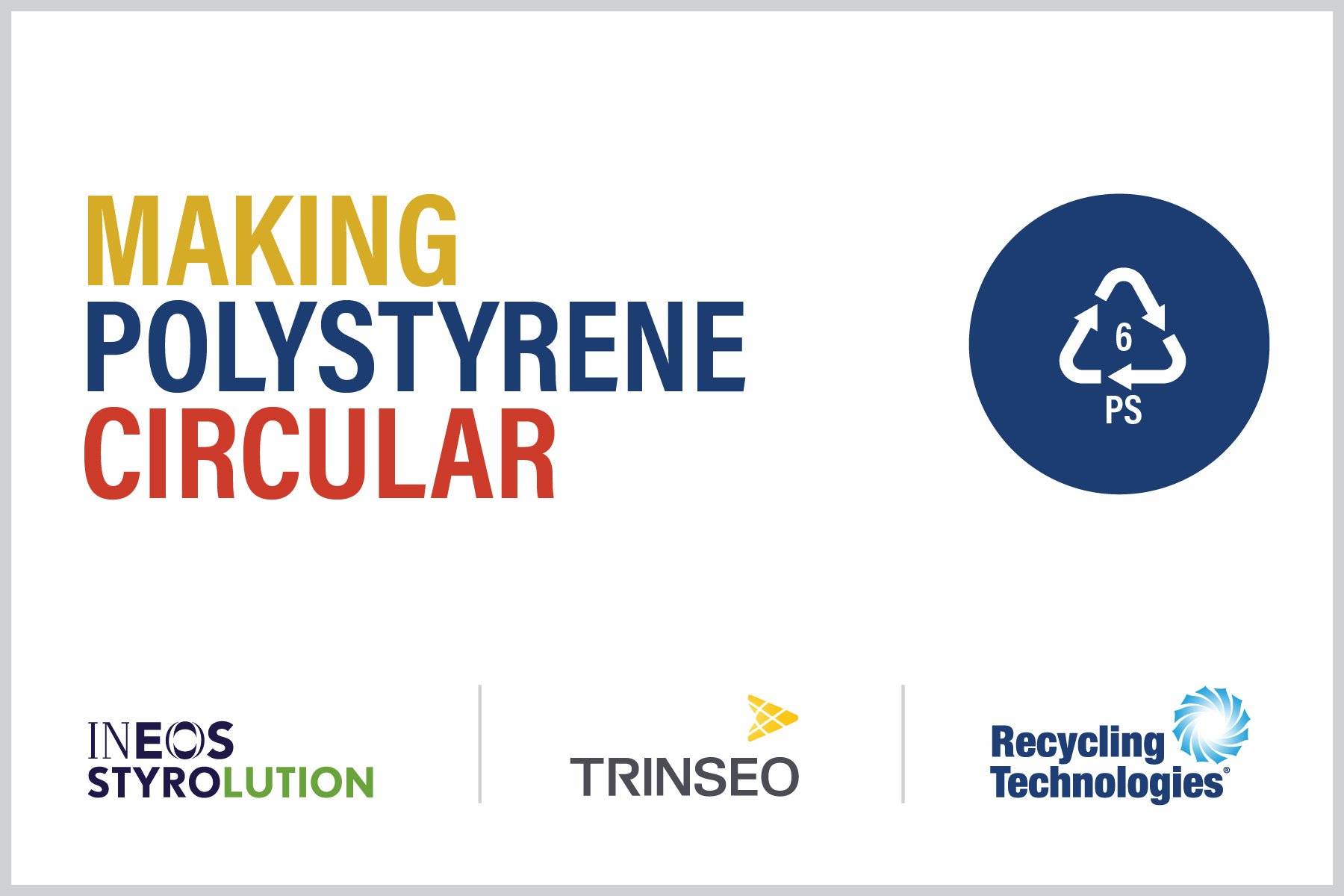 Featured image for INEOS Styrolution, Recycling Technologies and Trinseo progress plans for the first polystyrene recycling plants in Europe